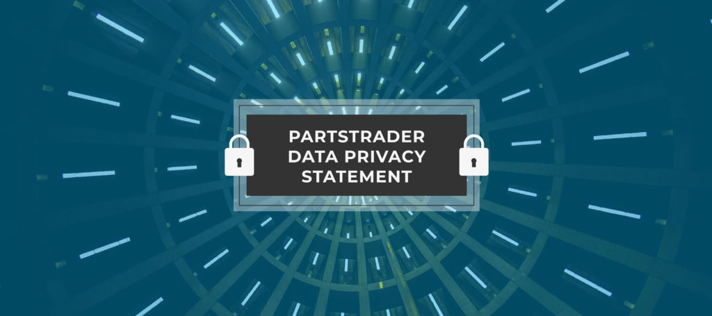 PartsTrader Data Privacy Statement